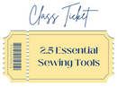 Essential Sewing Tools Class