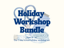 Kids Holiday Workshop Bundle
