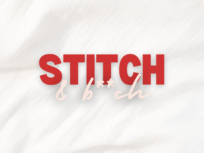 Stitch & B**ch Class