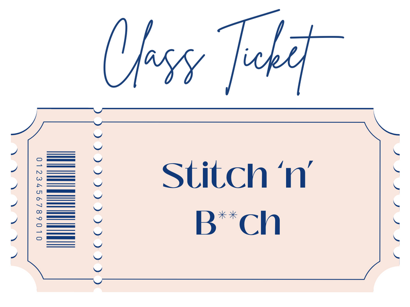 Stitch & B**ch Class