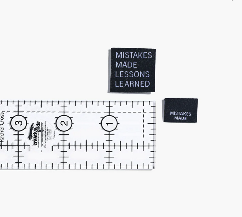 Woven Labels - "Mistakes Made, Lessons Learned"