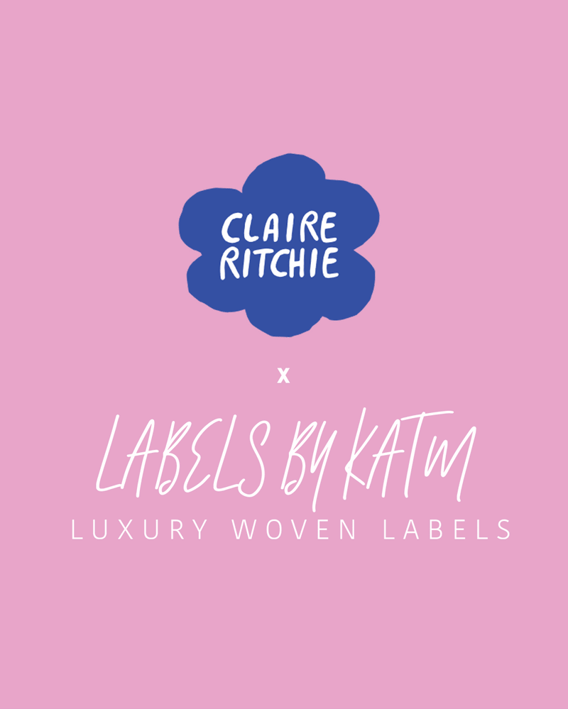 Woven Labels - KATM X CLAIRE RITCHIE  'For You'