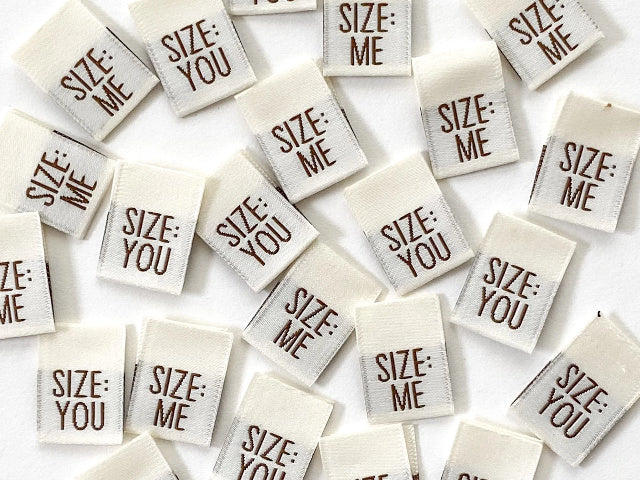 Woven Labels - "Size: You" + "Size: Me" / End of Line